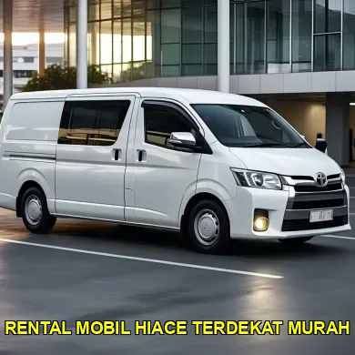 rental mobil hiace terdekat murah